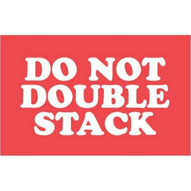 X Do Not Double Stack Labels Per Roll